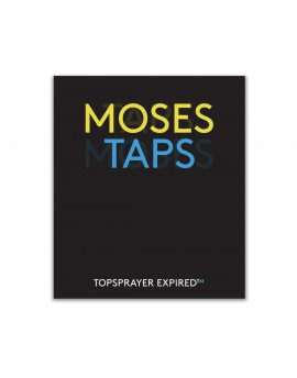 MOSES & TAPS -TOPSPRAYER EXPIRED